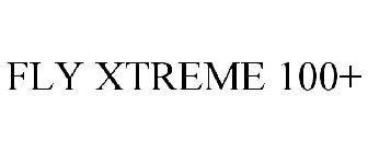 FLY XTREME 100+