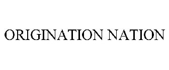 ORIGINATION NATION
