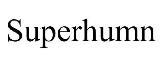 SUPERHUMN