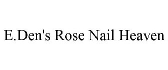 E.DEN'S ROSE NAIL HEAVEN