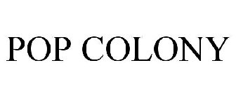 POP COLONY
