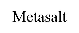 METASALT