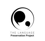 THE LANGUAGE PRESERVATION PROJECT