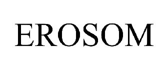EROSOM