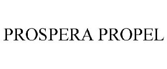 PROSPERA PROPEL