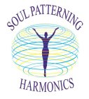 SOUL PATTERNING HARMONICS