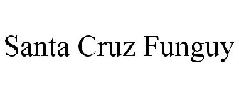 SANTA CRUZ FUNGUY