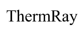 THERMRAY