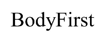 BODYFIRST