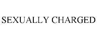 SEXUALLY CHARGED
