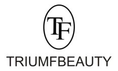 TF TRIUMFBEAUTY