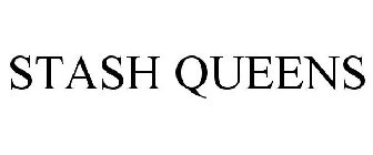 STASH QUEENS
