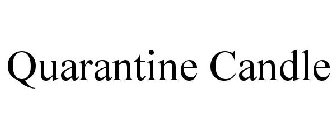 QUARANTINE CANDLE