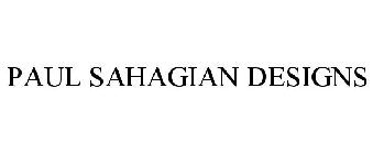 PAUL SAHAGIAN DESIGNS