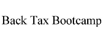 BACK TAX BOOTCAMP