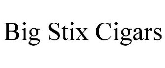 BIG STIX CIGARS