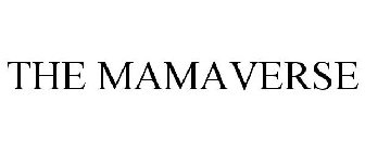 THE MAMAVERSE