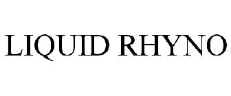 LIQUID RHYNO