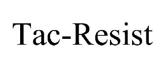 TAC-RESIST