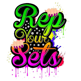 REP YOUR SETS