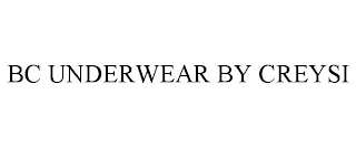 BC UNDERWEAR BY CREYSI