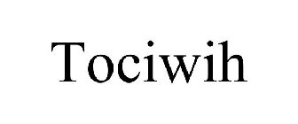 TOCIWIH