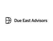 DE DUE EAST ADVISORS