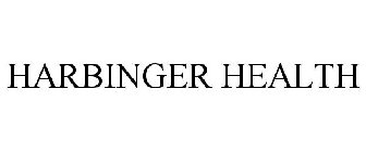 HARBINGER HEALTH