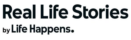 REAL LIFE STORIES BY LIFE HAPPENS.