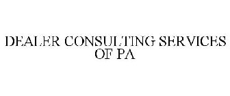 DEALER CONSULTING SERVICES OF PA