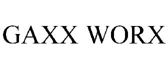 GAXX WORX