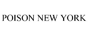 POISON NEW YORK