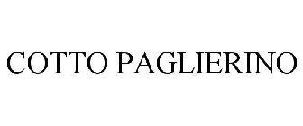 COTTO PAGLIERINO