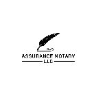 ASSURANCE NOTARY LLC