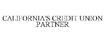 CALIFORNIA'S CREDIT UNION PARTNER