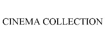 CINEMA COLLECTION