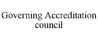 GOVERNING ACCREDITATION COUNCIL