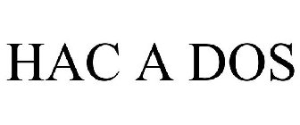 HAC A DOS