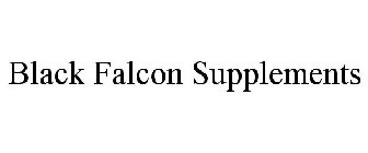 BLACK FALCON SUPPLEMENTS