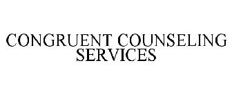 CONGRUENT COUNSELING SERVICES