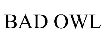 BAD OWL