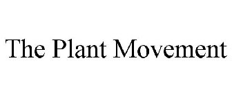 THE PLANT MOVEMENT