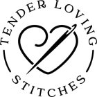 TENDER LOVING STITCHES