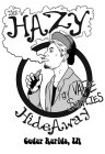 THE HAZY /HIDEAWAY VAPE SUPPLIES CEDAR RAPIDS, IA