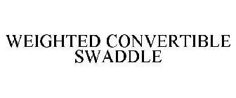 WEIGHTED CONVERTIBLE SWADDLE