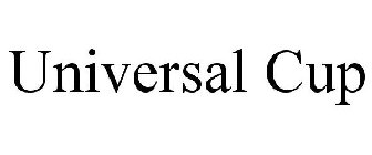 UNIVERSAL CUP