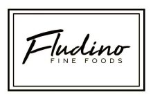 FLUDINO FINE FOODS