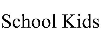 SCHOOL KIDS