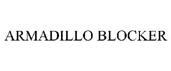 ARMADILLO BLOCKER
