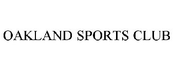 OAKLAND SPORTS CLUB